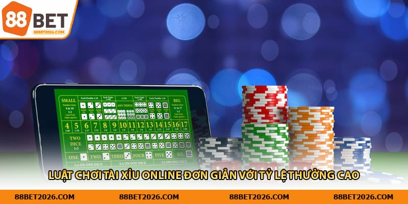 Luật chơi tài xỉu online đơn giản với tỷ lệ thưởng cao